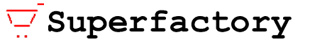 Superfactory(TM) Superfactory(TM)